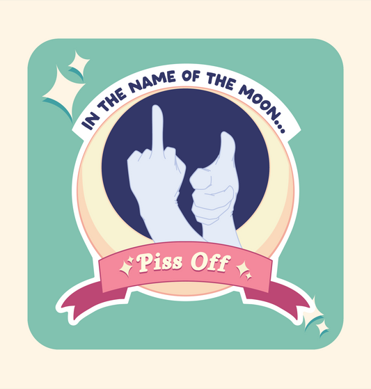 Piss Off Sticker